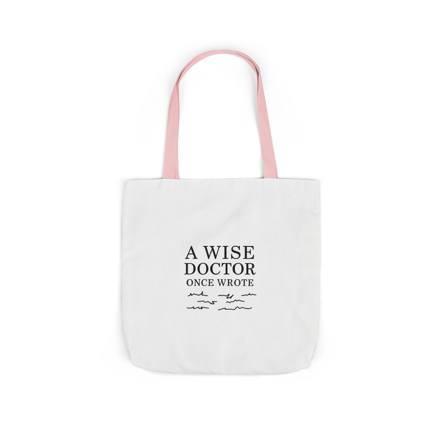Canvas Tote Bag with Inspirational Doctor Quote - Eco-Friendly Grocery Bag, Beach Bag, Gift for Doctors, Students, and Health Professionals