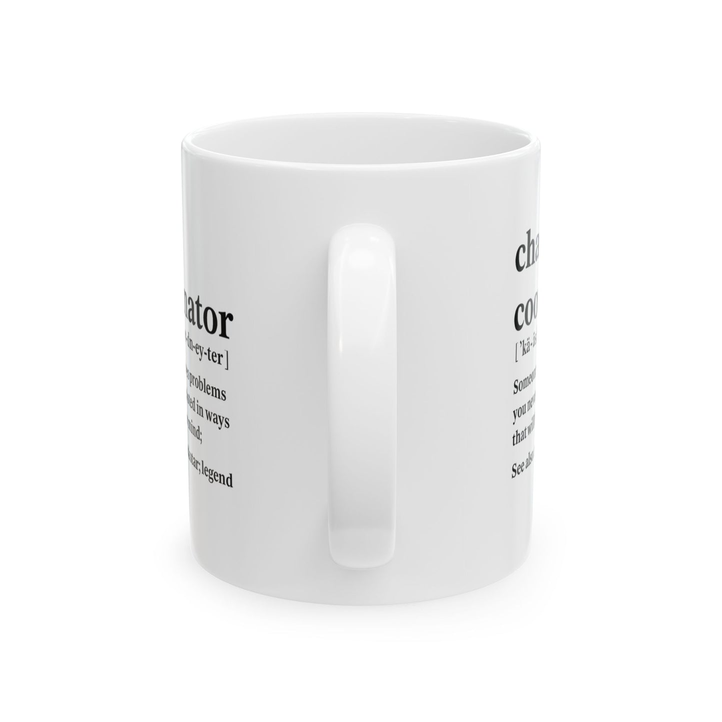 Ceramic Chaos Coordinator Mug, Funny Gift for Problem Solvers, Office Humor Brew Cup, Motivational Coffee Mug, Unique Gift Idea