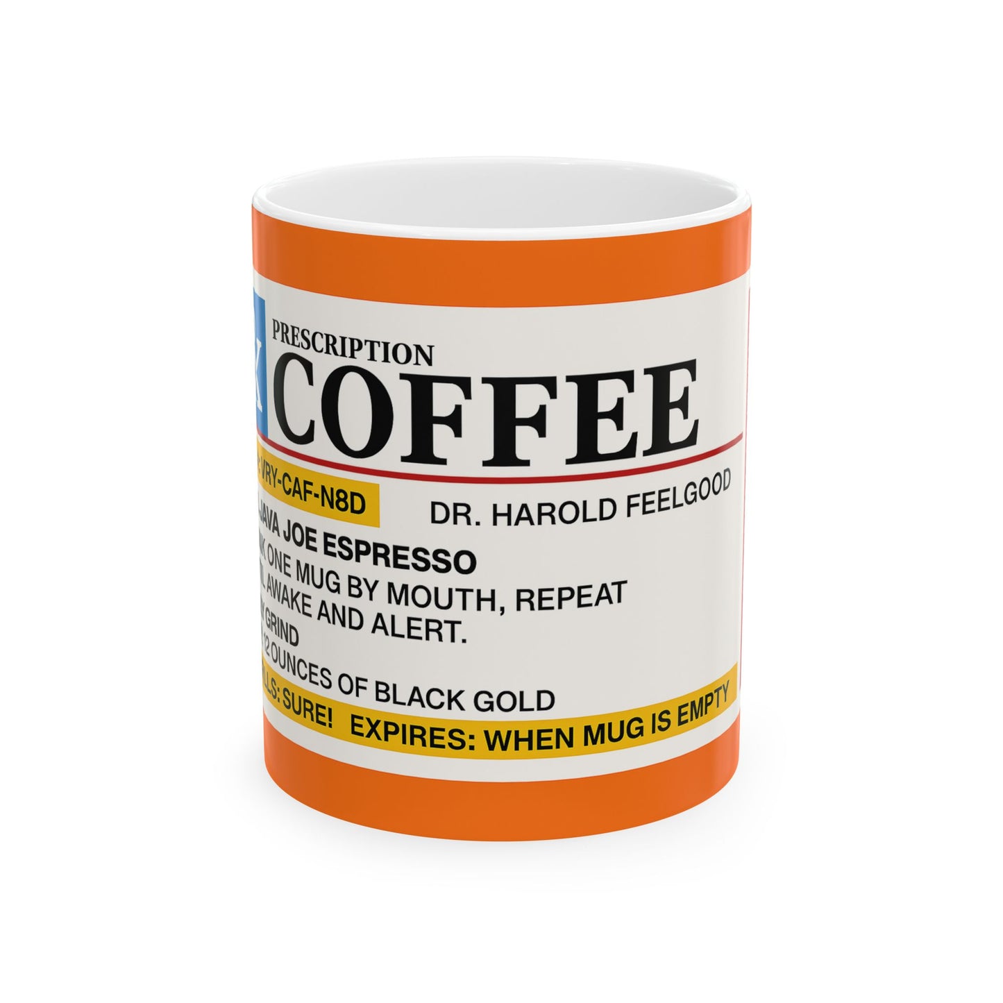 Prescription Coffee Mug, Funny Coffee Cup Gift, Doctor's Prescription Mug, Personalized Coffee Mug, Unique Mug for Coffee Lovers