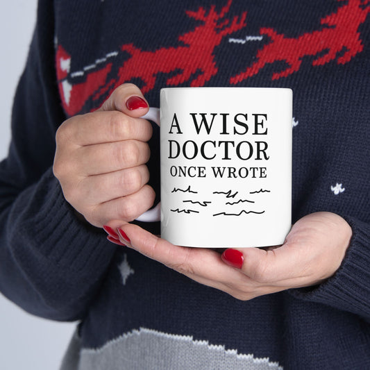 Inspirational Ceramic Mug - A Wise Doctor Once Wrote, Gift for Healthcare Workers, Motivation Coffee Cup, Funny Doctor Mug, Healthcare [...]