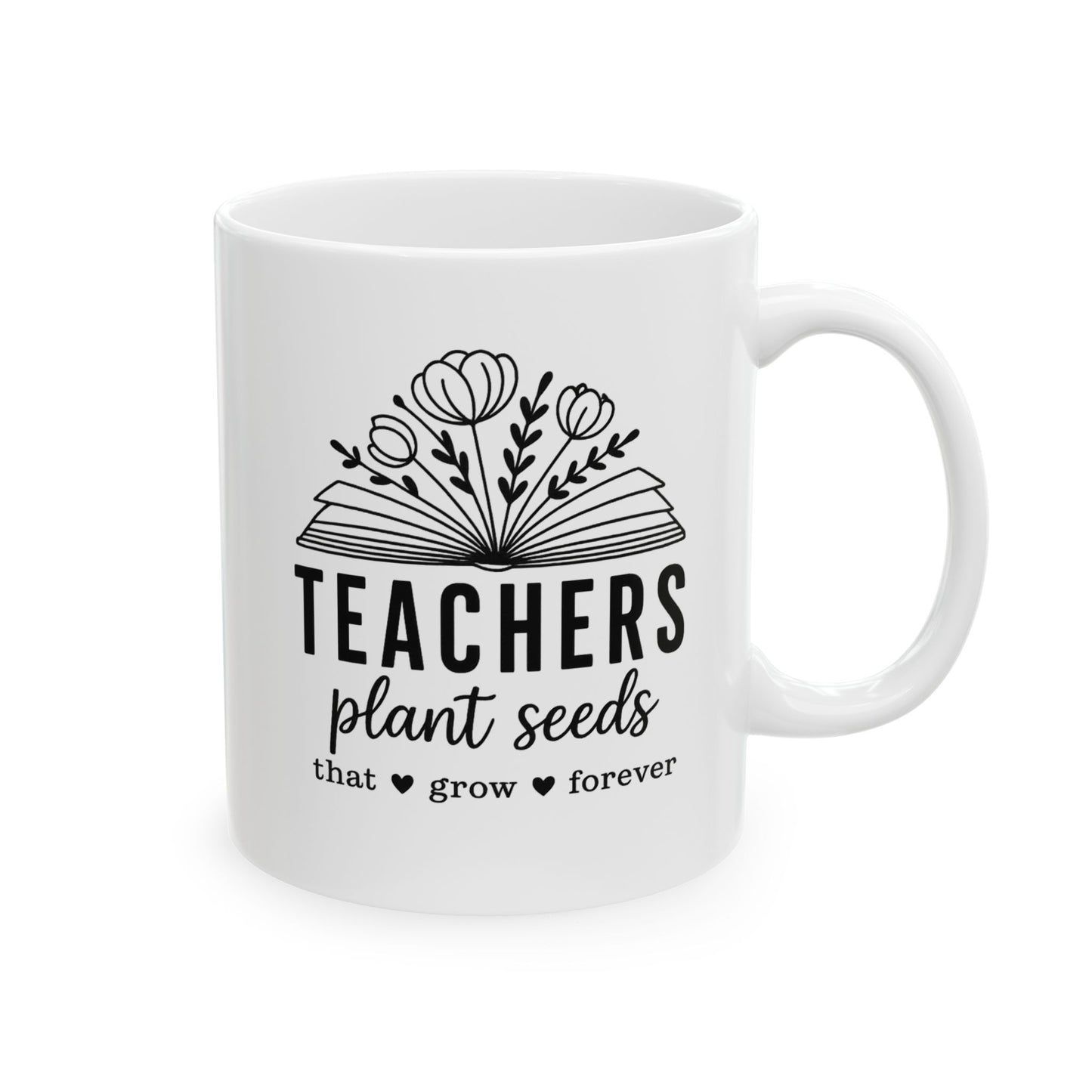 Teacher Inspirational Ceramic Mug, Gift for Educators, Coffee Tea Cup, Classroom Decor, Teacher Appreciation Day